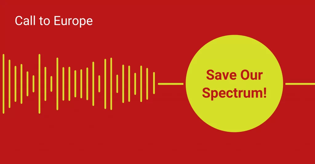 Call to Europe: Save Our Spectrum!